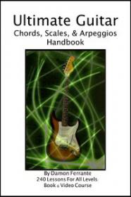 Ultimate Guitar Chords, Scales & Arpeggios Handbook