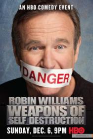 Robin Williams Weapons of Self Desruction 2009 720p HDTV DD2.0 x264 RoSubbed-EbP