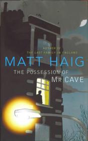 The Possession of Mr Cave by Matt Haig (EPUB MOBI AZW3 PDF)