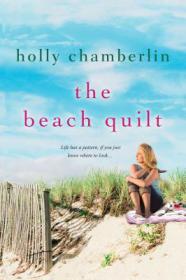 The Beach Quilt by Holly Chamberlin [epub,mobi]