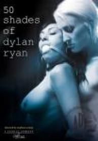 50 Shades Of Dylan Ryan XXX WEBRiP 1080p MOV-TBP