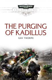 Warhammer 40k - Space Marine Battles Novel - The Purging of Kadillus by Gav Thorpe