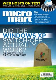 Micro Mart -  Did The Windows Xp Switch - off Actualy Work Or is it Still The Os That Won't Die (Issue 1325, 21-27 August 2014)