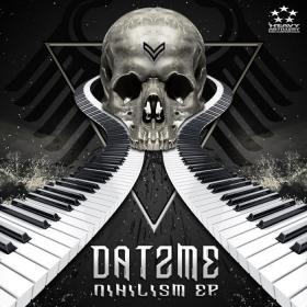 Datzme â€“ Nihilism EP (2014) [HAR291] [ELECTRO HOUSE, DUBSTEP]