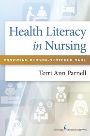 Health Literacy in Nursing- Parnell [PDF] [StormRG]