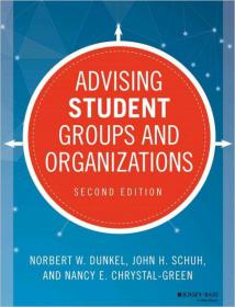 Advising Student Groups and Organizations, 2nd Edition
