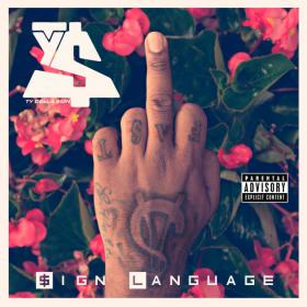 Ty Dolla ign - Sign Language2014 Album