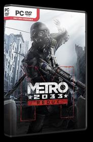 Metro 2033 Redux [RePack]