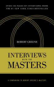 Robert greene_Interviews with the masters-a-companion