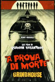 Grindhouse - A Prova Di Morte (Tarantino 2007) - BDmux 720p x264 - Ita Eng AC3 - Multisub - Orgazmo