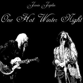 Janis Joplin with Johnny Winter - One Hot Winter Night [Live Bootleg] (1969) mp3@320-kawli