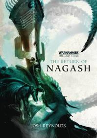 Warhammer - The End Times Novel - The Return of Nagash by Josh Reynolds
