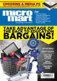 Micro Mart - Take Advantage of the Back to Education Bargains  (Issue 1326, September 2014)