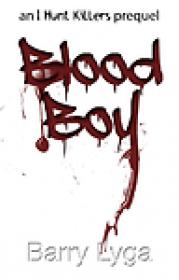 Barry Lyga - Blood Boy (Jasper Dent 0.8) An I Hunt Killers Prequel (epub, mobi)