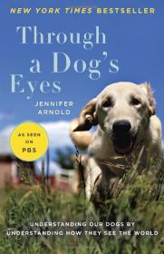 Through_a_Dog_27s_Eyes_-_Jennifer_Arnold.mobi