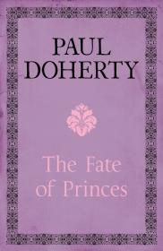 Paul Doherty - The Fate of Princes (retail).mobi