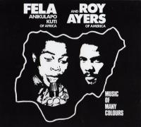 Fela Kuti & Roy Ayers - Music of Many Colors (1980; 2000) [FLAC]