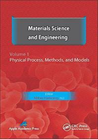 Materials Science and Engineering, Volume I Physical Process, Methods, and Models