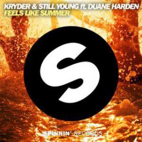 Kryder & Still Young feat  Duane Harden - Feels Like Summer (Original Mix)