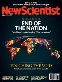 New Scientist - end of the Nation + The Old World order is dying What comes Next  (6 September 2014)