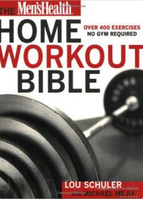 Men's Health Home Workout Bible + Over 400 Exercises No Gym Required
