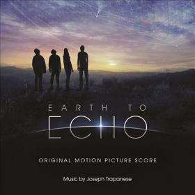 Earth To Echo  (Original Motion Picture Soundtrack)-2014-320 kbps