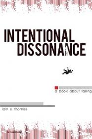 Iain S. Thomas - Intentional Dissonance [Epub & Mobi]