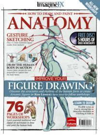 ImagineFX - Improve your Figure Drawing + 76 pages of Workshops +How to Draw and Paint Anatomy Volume 2