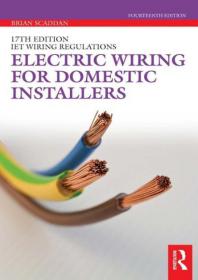 Electric Wiring for Domestic Installers, 14 edition by Brian Scaddan