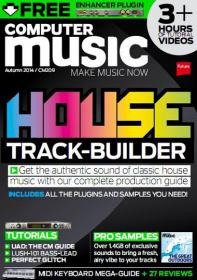 Computer Music Magazine - Track - Builder + Get Authentic Sound of Classic House Music with Our Complete Production Guide  (Autumn 2014)