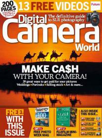 Digital Camera World - The Definitive Guide to SLR Photography + Make Cash With Your Camera  (October 2014)