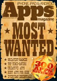 Apps Magazine -  300 + Apps Reviewed Most Wanted Apps For i Phone , iPad & Android  (Issue 50, 2014)