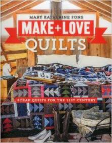Make and Love Quilts