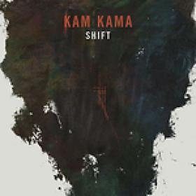 [Post-Punk] Kam Kama - Shift 2014 (Jamal The Moroccan)