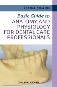Basic Guide to Anatomy and Physiology for Dental Care Professionals [PDF] [StormRG]