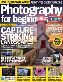 Photography for Beginners - Capture Striking Landscapes + improve your Lighting for Portraits (Issue 43, 2014)