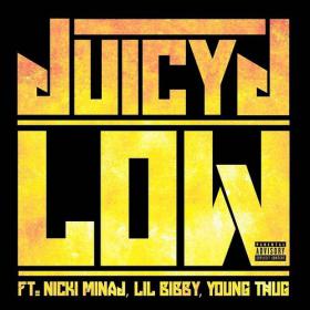 Juicy J â€“ Low Ft  Nicki Minaj (KillGXXD Remix) [GloDLS]