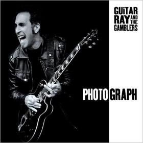 [Blues Rock] Guitar Ray The Gamblers - Photograph 2014 (JTM)