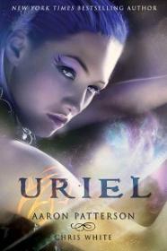 Aaron Patterson & Chris White - Uriel- The Inheritance (Book 5- Parts 9 Saga) [Epub & Mobi]