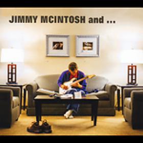 [Blues-Jazz] Jimmy McIntosh - Jimmy McIntosh And    2014 (Jamal The Moroccan)