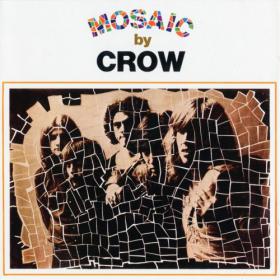 [Hard Rock] Crow - Mosaic FLAC 1971 (Jamal The Moroccan)