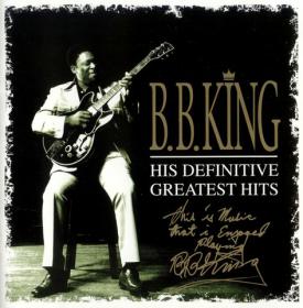 BB King - His Definitive Greatest Hits 1999 only1joe FLAC-EAC