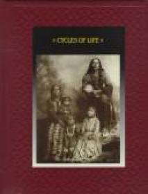 The American Indians - Cycles of life (History Ebook)