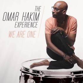 [Jazz Fusion] The Omar Hakim Experience - We Are One 2014 (JTM)