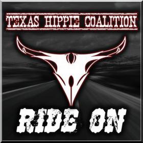 Texas Hippie Coalition â€¢ Ride On [2014] 320