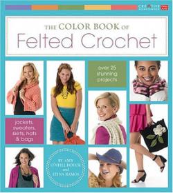 The Color Book of Felted Crochet