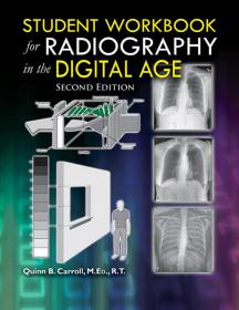 Student Workbook for Radiography in the Digital Age, 2E [PDF] [StormRG]