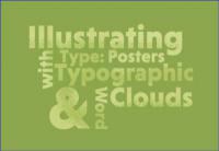 Tutsplus - Illustrating with Type Typographic Posters & Word Clouds