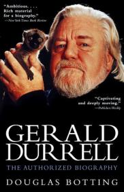 Gerald Durrell- The Authorised Biography by Douglas Botting (retail)
