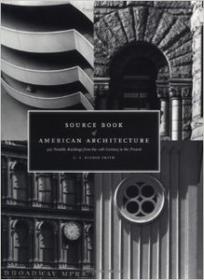 Source Book of American Architecture - 500 Notable Buildings from the 10th Century to the Present (Art Ebook)